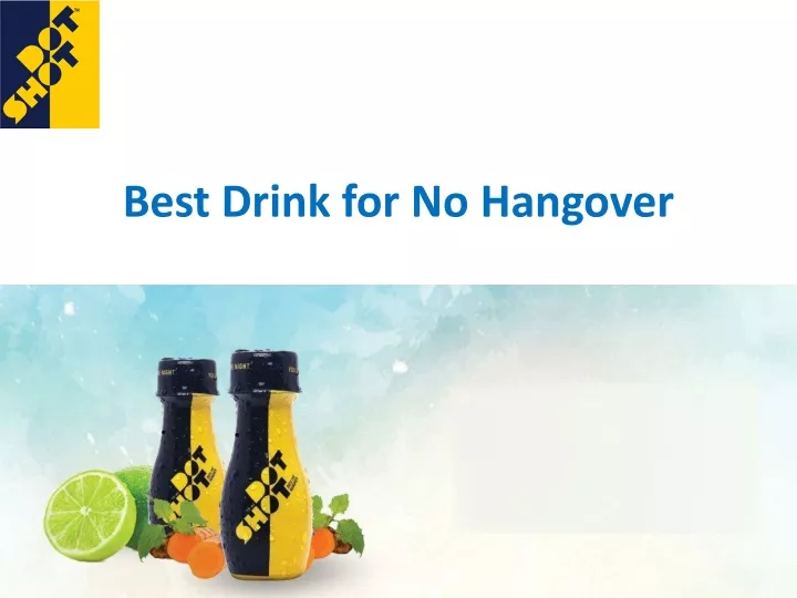 PPT Best Drink for No Hangover PowerPoint Presentation, free download