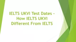 IELTS UKVI Test Dates – How IELTS UKVI