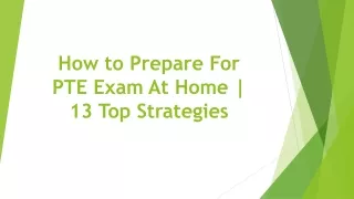 How to Prepare For PTE Exam At Home