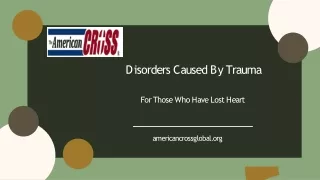 Disorders Caused By Trauma