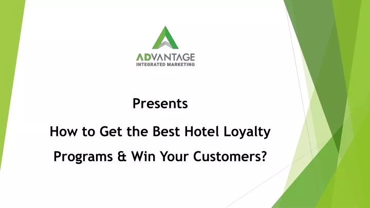 presents how to get the best hotel loyalty