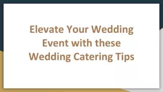 Elevate Your Wedding Event with These Wedding Catering Tips