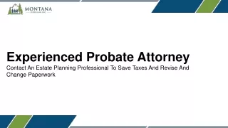 Experienced Probate Attorney