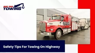 March Slide-Safety Tips For Towing On Highway