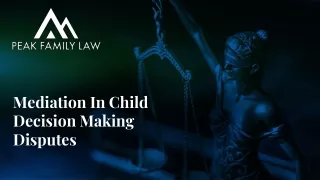 March Slide-Mediation In Child Custody Disputes