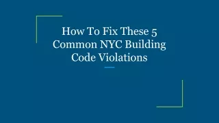 how to fix these 5 common nyc building code