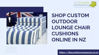 Shop Custom Outdoor Lounge Chair Cushions Online in NZ