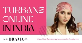 Looking for turbans online in India to purchase? Visit Hair Drama Company
