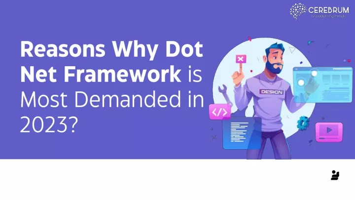 reasons why dot net framework is most demanded