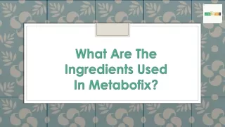 Ingredients in Metabofix
