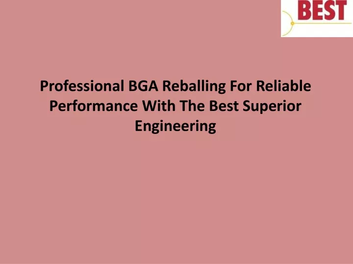 professional bga reballing for reliable