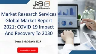 Market Research Services Global Market Report 2021