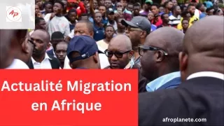 Actualité migration en afrique