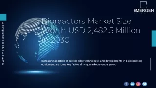 Bioreactors Market Size Worth USD 2,482.5 Million in 2030
