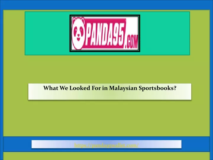 what we looked for in malaysian sportsbooks
