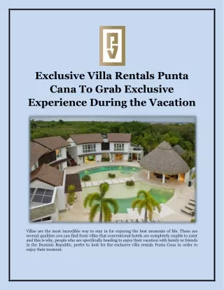 Exclusive Villa Rentals Punta Cana To Grab Exclusive Experience During the Vacation
