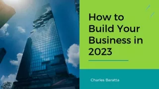 Charles Baratta: Innovative Approaches To Business Growth In 2023