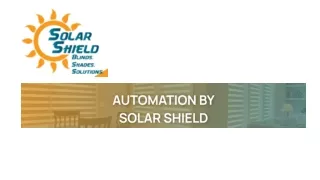 AUTOMATION BY SOLAR SHIELD | East Peoria