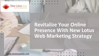 Revitalize Your Online Presence With New Lotus Web Marketing Strategy