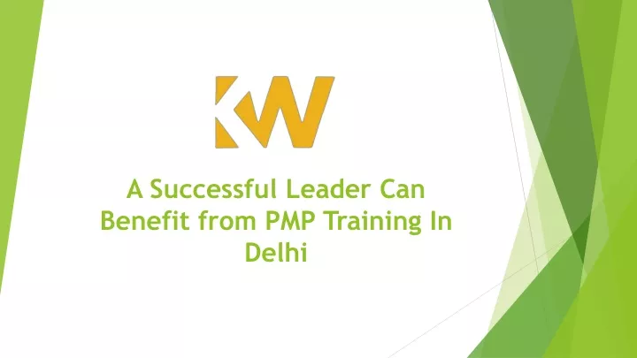 a successful leader can benefit from pmp training in delhi