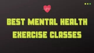 best mental health best mental health exercise