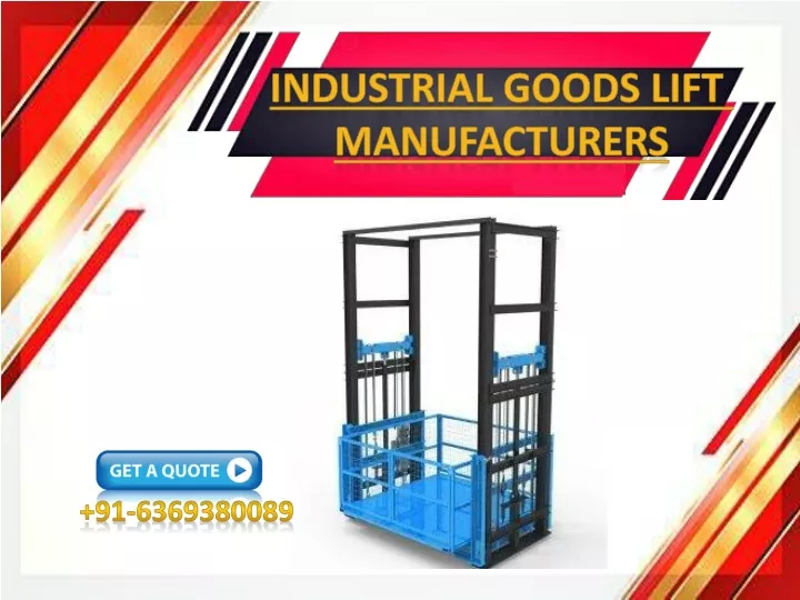 industrial goods lift manufacturers