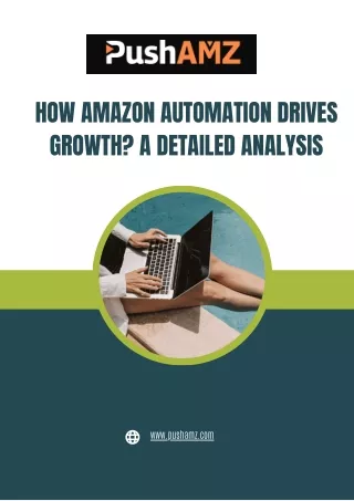 How Amazon Automation Drives Growth A Detailed Analysis