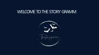 welcome to the story gramm