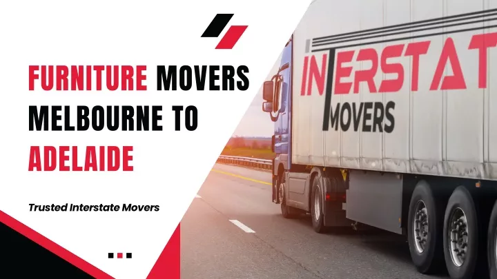 furniture movers melbourne to adelaide