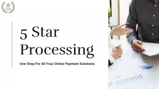 5 star processing