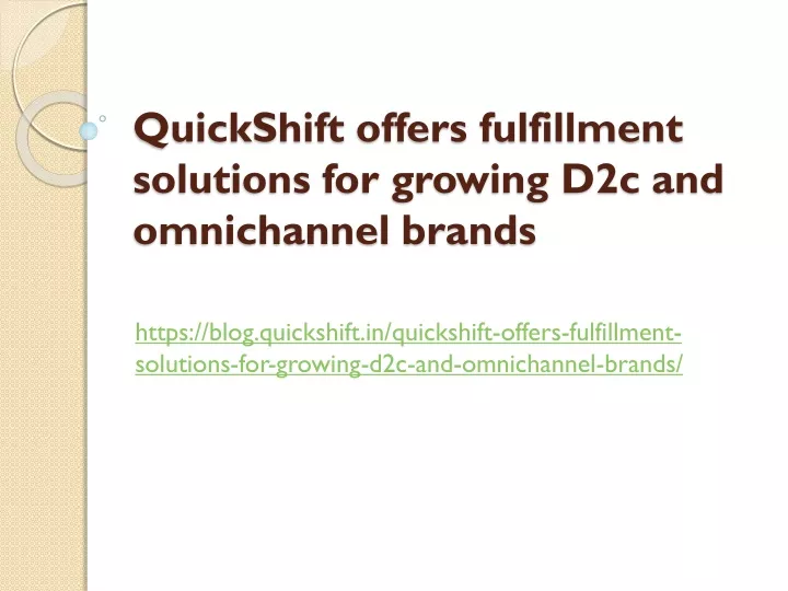 quickshift offers fulfillment solutions