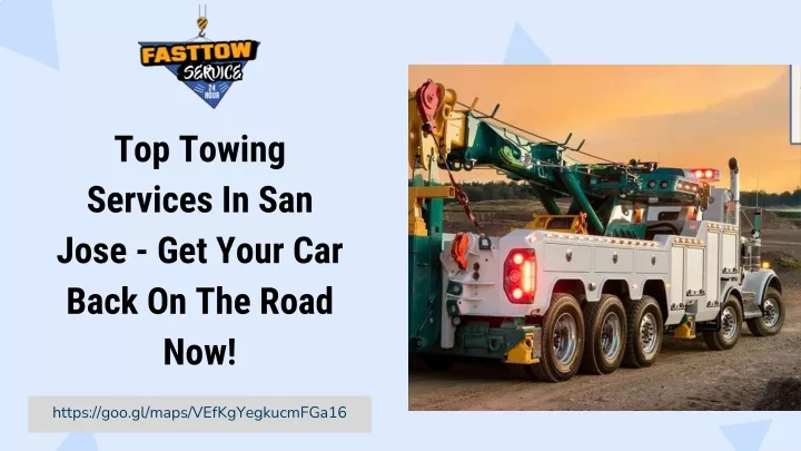 top towing services in san jose get your car back