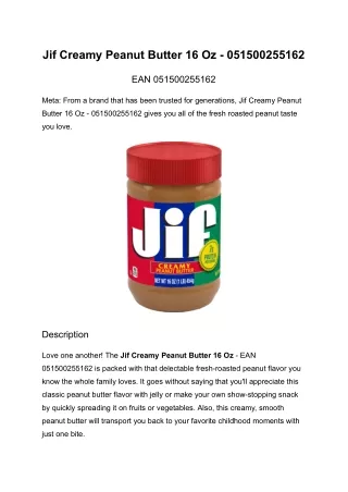 Jif Creamy Peanut Butter 16 Oz