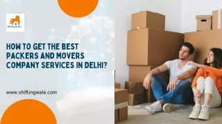 Best Packers and Movers in Delhi - ShiftingWale