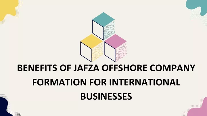 benefits of jafza offshore company formation for international businesses