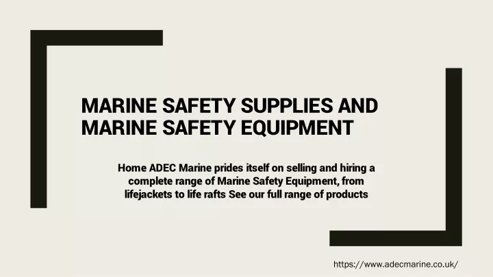 marine safety supplies and marine safety equipment