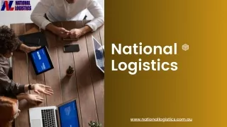 National Logistics: Your Partner for Cost-Effective Transport Solutions in Melbo