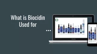 What is Biocidin Used for