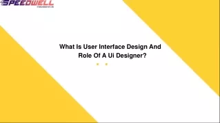 What Is User Interface Design And Role Of A Ui Designer?