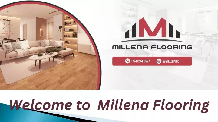 welcome to millena flooring