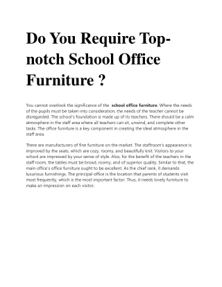 Do You Require Topnotch School Office  Furniture ?