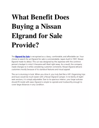 What Benefit Does  Buying a Nissan  Elgrand for Sale  Provide?