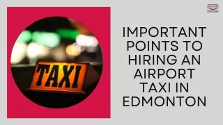 Important Points to Hiring an Airport Taxi in Edmonton
