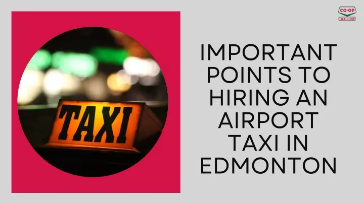 important points to hiring an airport taxi