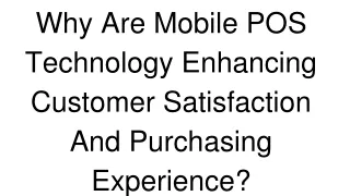 why are mobile pos technology enhancing customer