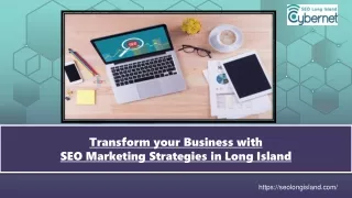 Transform your Business with SEO Marketing Strategies in Long Island