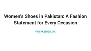 Women's Shoes in Pakistan_ A Fashion Statement for Every Occasion