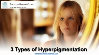 Types of Hyperpigmentation