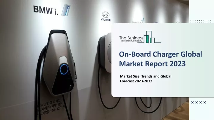 on board charger global market report 2023