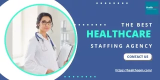 The Best Healthcare Staffing Agency